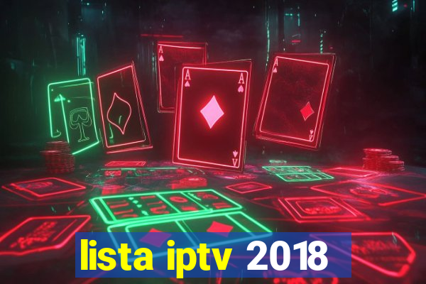 lista iptv 2018